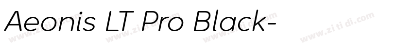Aeonis LT Pro Black字体转换